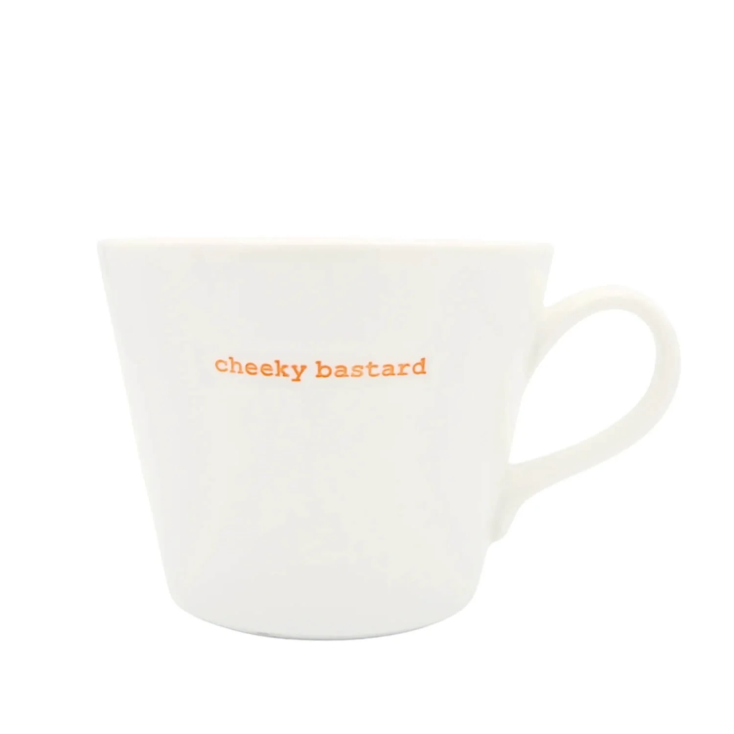 Keith Brymer Jones Word Range 350ml Bucket Mug - Cheeky B*stard